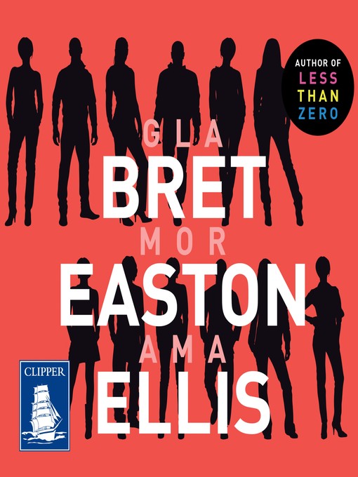 Title details for Glamorama by Bret Easton Ellis - Available